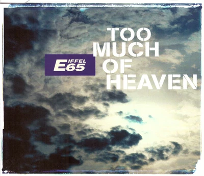 EIFFEL 65 - Too Much of Heaven  (Maxi CD) [2000] sehr gut (0781) - Bild 1 von 4