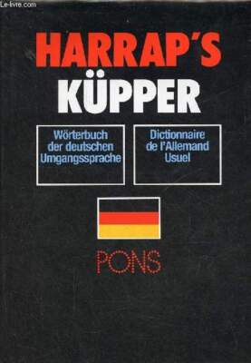Harrap's Küpper - PONS - Wörterbuch der deutschen Umgangssprache