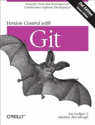 Version Control with Git: Powerful Tools and Techniques for Collaborative...