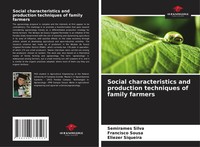 Semirames Silva (U. A.) | Social Characteristics And Production Techniques Of...