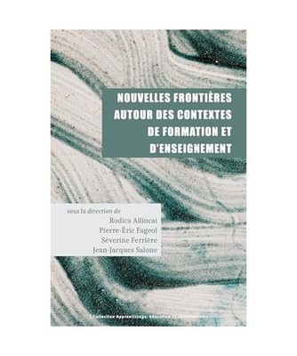 Nouvelles frontières autour des contextes de formation et d enseignement