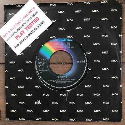 Crusaders Street Life 7'' Vinyl MCA 513 VG/VG PLAY TESTED