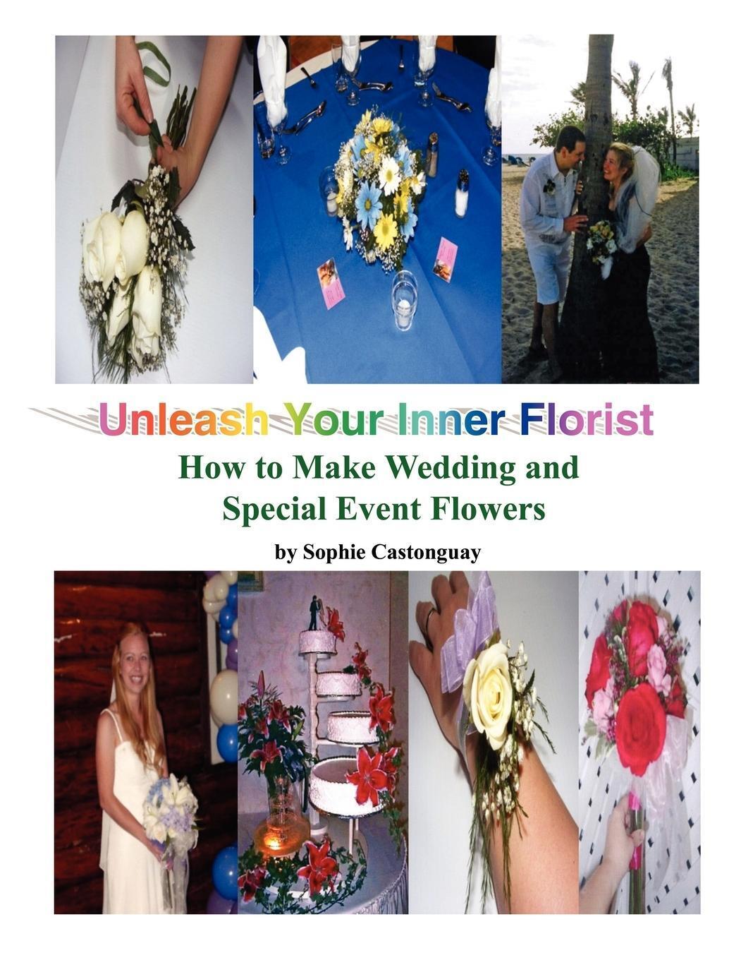 Thumbnail - Sophie Castonguay | Unleash Your Inner Florist | Taschenbuch |