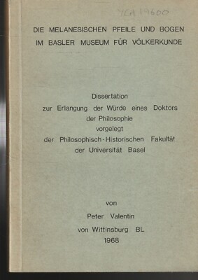 PACIFI ,DIE MELANESISCHEN PFEILE UND BOGEN IM BASLER MUSEUM FOR VOLKERKUNDE 1968