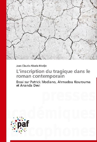 L'inscription Du Tragique Dans Le Roman Contemporain Jean Claude Abada Medjo-image