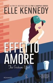 Effetto amore. The Graham effect von Kennedy, Elle | Buch | Zustand sehr gut