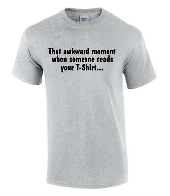 That Awkward Moment Looks at T-Shirt Lustig Unhöflich Herren Damen T-Shirt T0022