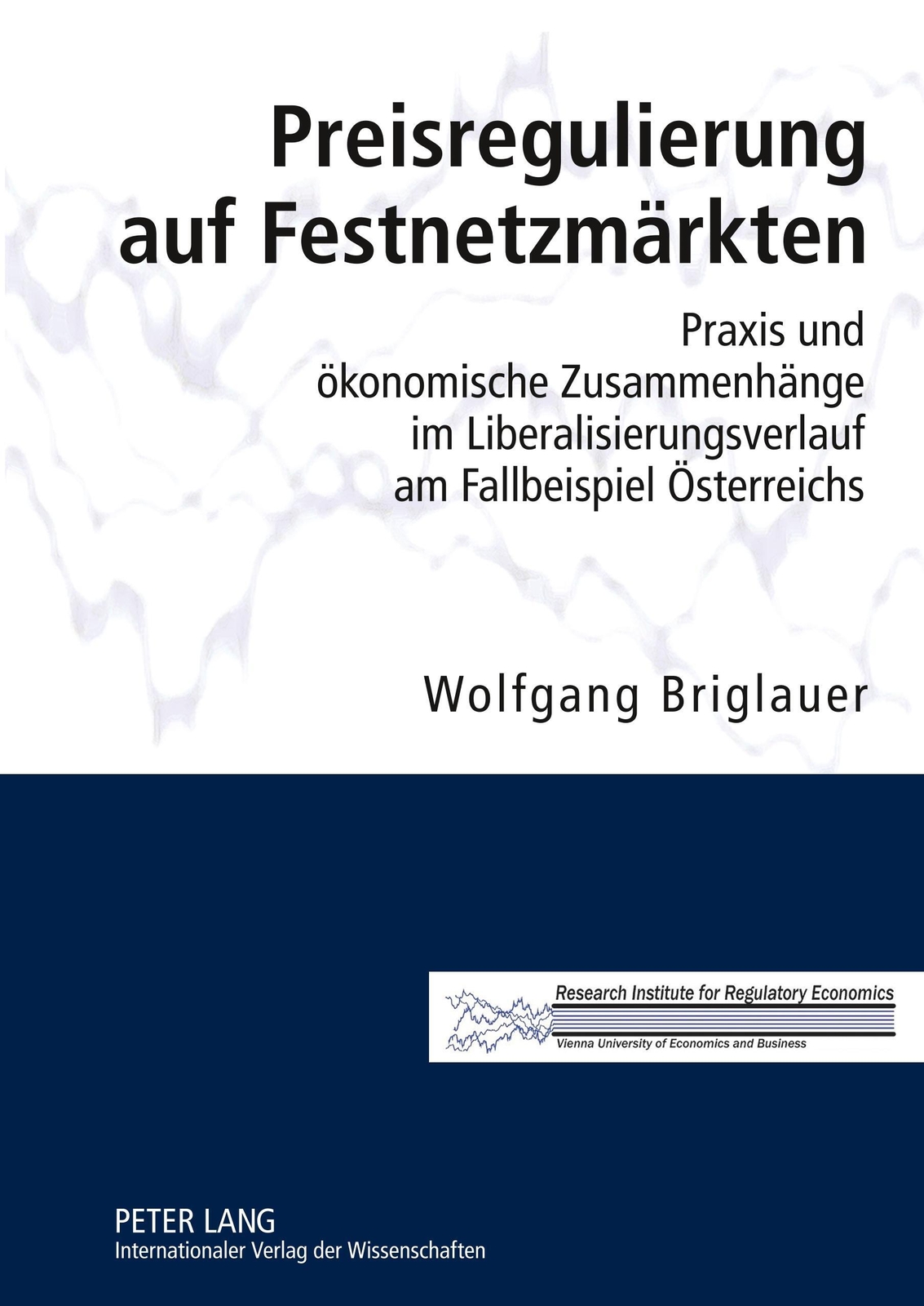 Wolfgang Briglauer | Preisregulierung Auf Festnetzmärkten | Buch |