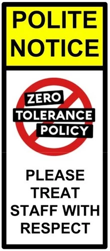Please Treat Staff with Respect Polite Notice Zero Self Adhesive Vinyl Sticker