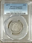 1877 Liberty Seated Silver Quarter PCGS Genuine Cleaned- VF Detail 25C