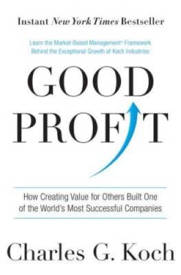 Good Profit: How Creating Value for Others Built One of the World's - ACCEPTABLE