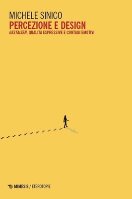 Neues Buch - Michele Sinico - Wahrnehmung und Design. Gestalten, Espressive Qualität