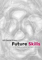 Future Skills The Future Of Learning And Higher Education Ulf-Daniel Ehlers Buch