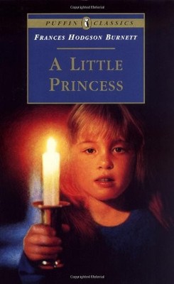 A Little Princess: The Story of Sara Crewe (Puffin Classics) by Burnett, France