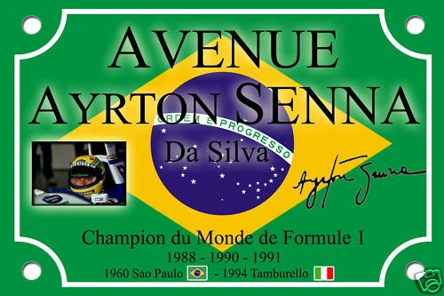 PLAQUE RUE Place Ayrton SENNA FORMULE1 Brésil 30X20 ALU