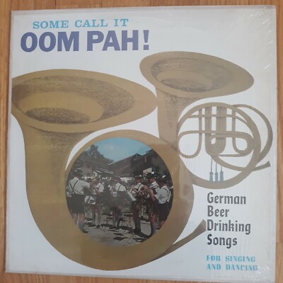 Some Call It ''Oom Pah''/German Beer Drinking Songs vinyl LP Somerset SF-28100