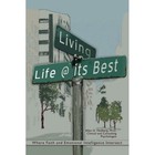 Living life @ its best: Where Faith and Emotional Intelligence Intersect by ALLAN G. HEDBERG Ph.D. (Paperback, 2013)
