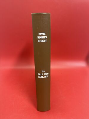 CIVIL RIGHTS DIGEST Magazine Lot 11 1974-1977