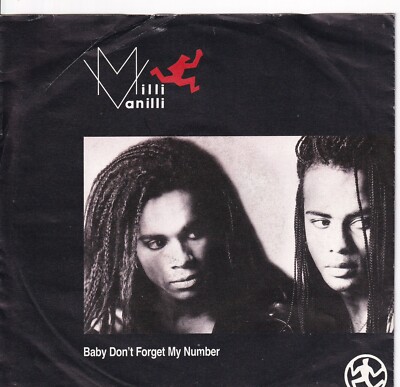 7'' Single - Milli Vanilli - Baby don't forget my number