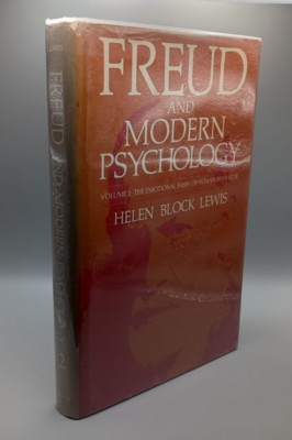 Freud and Modern Psychology Vol 2 The Emotional Basis of Human Helen Block Lewis