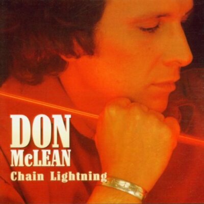 Don McLean - Chain Lightning