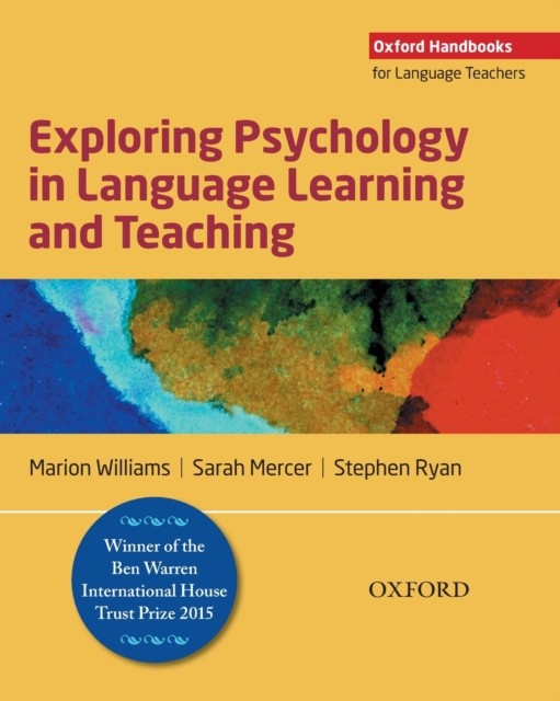 Exploring Psychology in Language Learning and by Marion Williams PAPERBACK