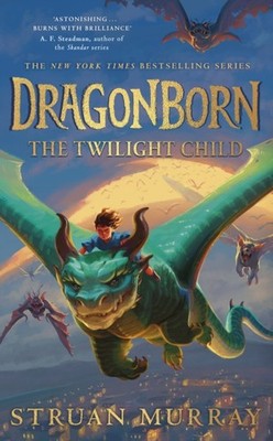 DRAGONBORN THE TWILIGHT CHILD by MURRAY, STRUAN Hardback Self Help Business