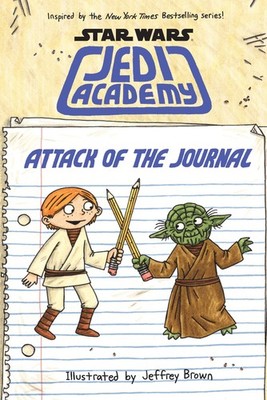 Attack of the Journal (Star Wars: Jedi Academy) - hardcover Brown, Jeffrey