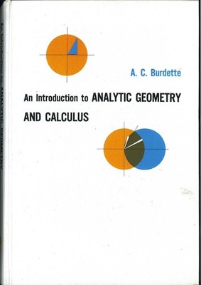 An Introduction to Analytic Geometry and Calculus