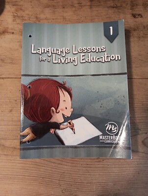 Language Lessons for a Living Education Level 1 Kristen Pratt Masterbooks 2021 