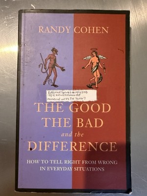The Good, the Bad and the Difference by Randy Cohen Hardcover Philosophy Ethics
