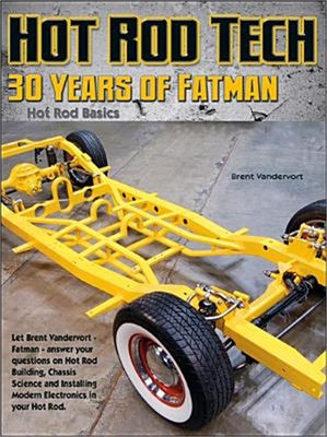 #ad Building Hot Rods: 30 Years of Advice from Fatman Fabrication#x27;s Brent Vandervort $34.43