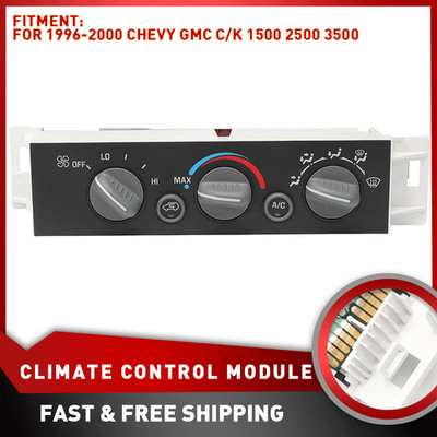 Climate Control A/C Heater Module Panel 599-007 For 96-00 GMC Yukon C/K 2500