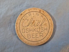 CHIEF OSHKOSH BEER Wood Advertising Coin Token Poker Chip Wisconsin OFF WHITE