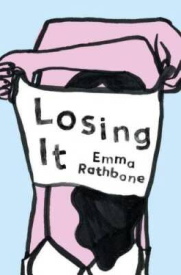 #ad Losing It: A Novel Hardcover By Rathbone Emma VERY GOOD $3.48
