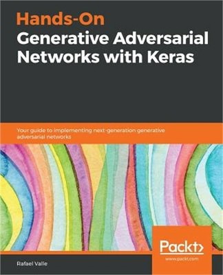 Hands-On Generative Adversarial Networks with Keras (Paperback or Softback)