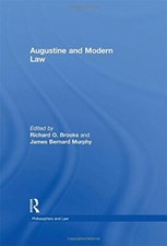 Augustine and Modern Law (Philosophers and Law) by Brooks, Murphy, Camp New**