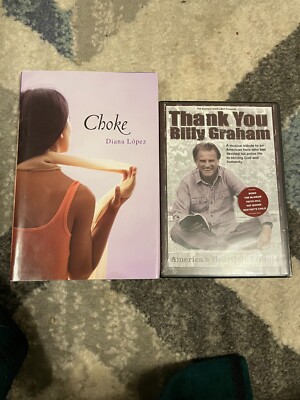 CHOKE By Diana Lopez - Hardcover book + Thank you Billy Graham dvd