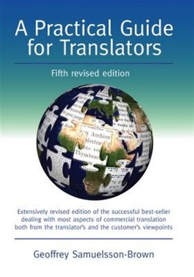 Practical Guide for Translators, Hardcover by Samuelsson-Brown, Geoffrey, Bra...