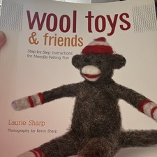 Creative Publishing Int'l Wool Toys & Friends Needle-Felting Book Laurie Sharp