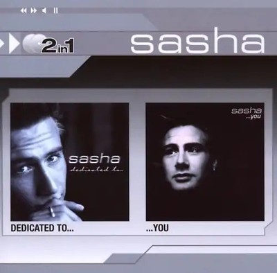 Sasha - Dedicated to.../...You (2in1)