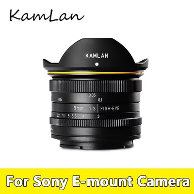 KamLan 8mm F3.0 APS-C MF Manual Wide Angle Fisheye Lens for Sony E-mount Camera