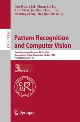 Lai - Pattern Recognition and Computer Vision   First Chinese Conferen - X555z