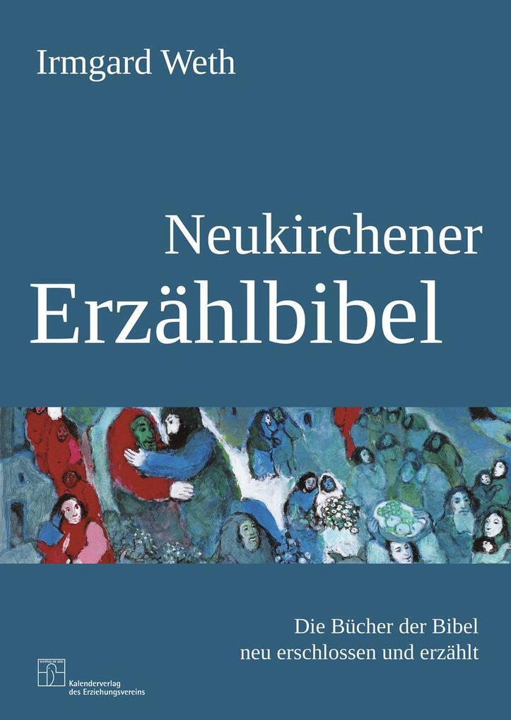 Thumbnail - Neukirchener Erzählbibel | Irmgard Weth | 2019 | Deutsch