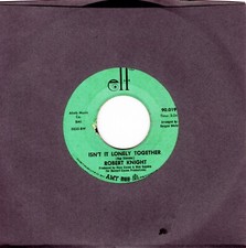 Robert Knight &ndash; Isn't It Lonely Together / We'd Better Stop 7" 45