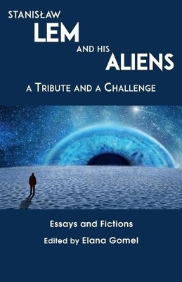 Gomel Stanislaw Lem and His Aliens (Paperback) (UK IMPORT)