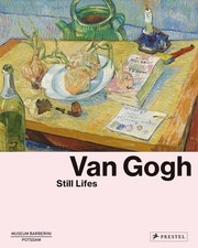 Van Gogh: Still Lifes by Ortrud Westheider (English) Hardcover Book