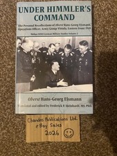 Under Himmler's Command: The Personal Recollections of Oberst Hans-Georg Eismann