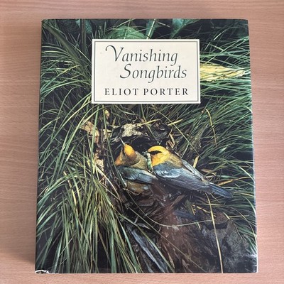 Vanishing Songbirds (C. Sullivan Book),Eliot Porter Amerikanische Singvögel, Rar