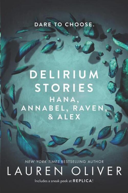 Thumbnail - Lauren Oliver | Delirium Stories: Hana, Annabel, Raven, And Alex |